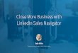 How to Close More Business with LinkedIn Sales Navigator