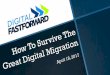 How To Survive The Great Digital Migration