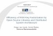 Efficiency of RSA Key Factorization by Open-Source Libraries and Distributed System Architecture. Edgar Jan VUICIK, Dmitrij ŠEŠOK, Simona RAMANAUSKAITĖ