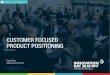 Customer focused product positioning (By David Pas & Alexander Frimout)