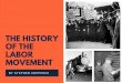 The History of the Labor Movement