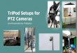 Tripods for PTZ Cameras