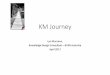 My KM journey