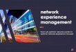 Network Experience Management