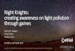 Night Knights: creating awareness on light pollution through games