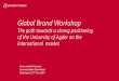Global brand workshop final