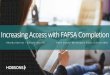 Increasing College Access with FAFSA Completion