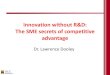 2017.04.26 Innovation without R&D: the SME secrets of competitive advantage