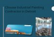 Choose Industrial Painting Contractor in Detroit