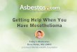 Getting Help When You Have Mesothelioma