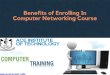 Benefits of enrolling in computer networking course