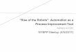 "Rise of the Robots": Automation as a Process Improvement Tool (NYBPP Meetup)