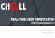 Citcall : Real-Time User Verification with Missed-Call Based OTP