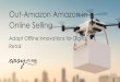 Out-Amazon Amazon in Online Selling: Adapt Offline Innovations for Digital Retail