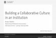 Building a Collaborative Culture in an Institution