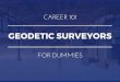 Geodetic Surveyors for Dummies | What You Need To Know In 15 Slides