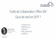 Outils de Collaboration Office 365 - Quoi de neuf en 2017 ?