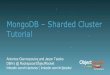 Sharded cluster tutorial