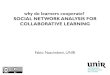 Social Network Analysis and collaborative learning