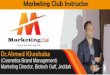 7th Jeddah Marketing Club (Dermotheutical Marketing) by Dr.Ahmed Khashaba 16 5-2016