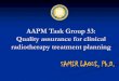 AAPM TG 53 Quality Assurance fro clinical radiotherapy treatment planning