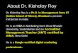 Workshops of Dr. Kisholoy Roy