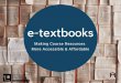 E-textbooks: Making Course Resources More Accessible & Affordable