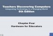 Chapter 04: Hardware for Educators