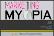 BFBM(11-2015) Marketing myopia   sayar u tin zan kyaw