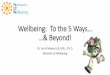 MOVE Congress 2017: Larch Maxey (Network of Wellbeing) Wellbeing: to the 5 Ways and Beyond!