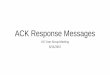 ACK Response Messages