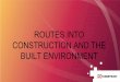 GoConstruct - Routes into Construction presentation slides
