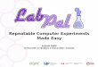 LabPal: Repeatable Computer Experiments Made Easy (ACM Workshop Talk)