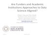 Are Funders and Academic Institutions Approaches to Data Science Aligned