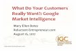 What Do Your Customers Really Want?