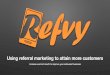 Referral marketing as a means of acquiring new customers for restaurants