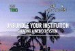 HighEdWeb 2017 - Unbundle Your Institution: Building a Web Ecosystem