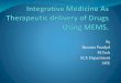 Integrative Medicine As Therapeutic Delivery of Drugs Using MEMS