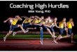 Coaching High Hurdles