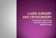 Laser surgery and cryosurgery in ENT