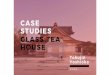 GLASS TEA HOUSE