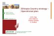 Ethiopia country strategy   operational plan