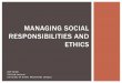 Managing Social Responsibilities