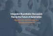 Integrator Roundtable Discussion: Facing the Future of Automation