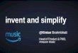 Industry Summit 2017 : Invent and Simplify