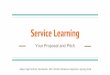 Service Learning Proposal Preparation (Writing Exercise from 4/21/16)
