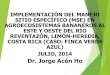 Implementación mnse agroecosistemas bananeros este y oeste río reventazón 7 2014