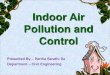 Indoor air pollution and control