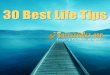 30 Best Life Tips