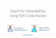 Search for Vulnerabilities Using Static Code Analysis